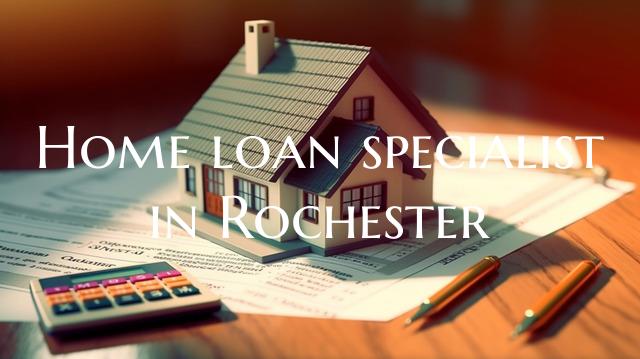 Home loan specialist in Roch...