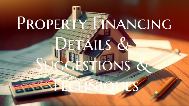 Property Financing Details &...