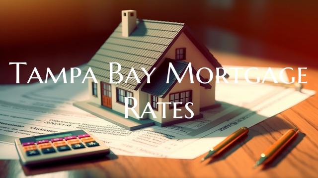 Tampa Bay Mortgage Rates